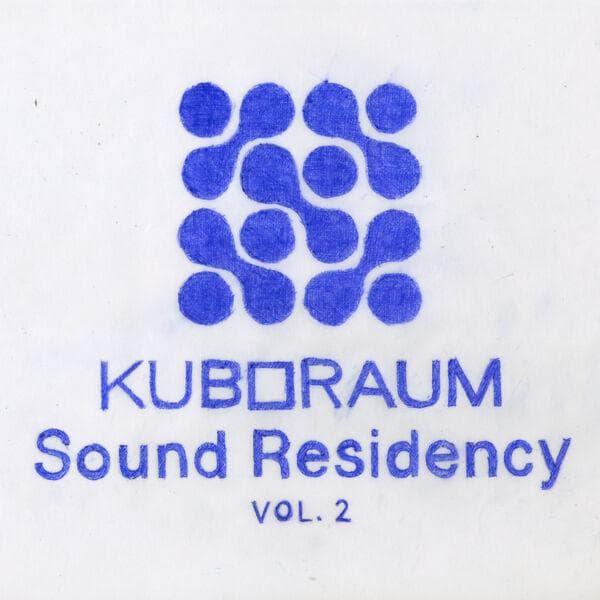 VA-Kuboraum_Sound_Residency_Vol._2-_RAUM009DL_-24BIT-WEB-FLAC-2026-ENRiCH