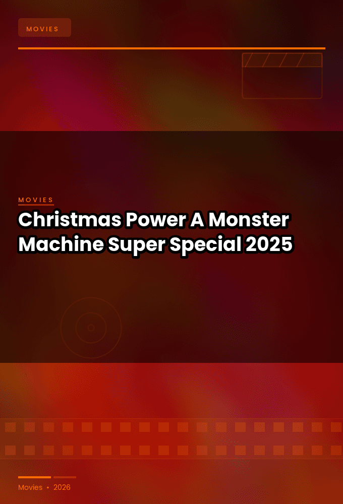 Christmas Power A Monster Machine Super Special 2025 720p HEVC x265-MeGusta