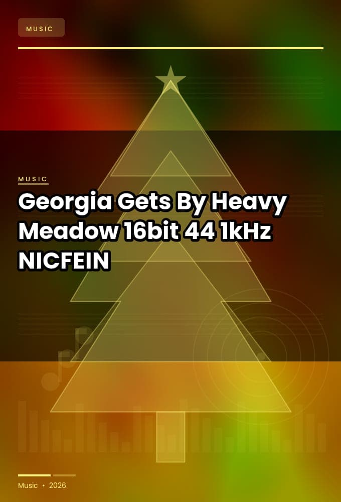 Georgia_Gets_By_-_Heavy_Meadow_2026_FLAC_16bit-44.1kHz_-NICFEIN